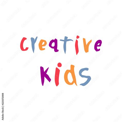 Vector illustration of creative kids text. Logo for creativity class ...