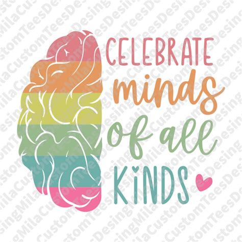 Celebrate Minds Of All Kinds Svg Autism Awareness Svg Autism Month