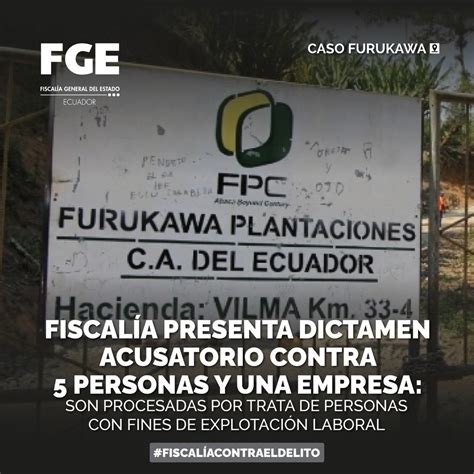 Fiscalía Ecuador on Twitter ATENCIÓN Caso Furukawa FiscalíaEc