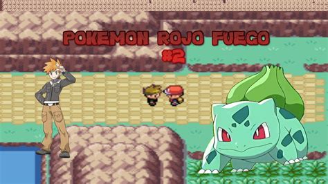 Pokemon Rojo Fuego Nuzlocke Ep Batalla Contra Azul Y Una Captura