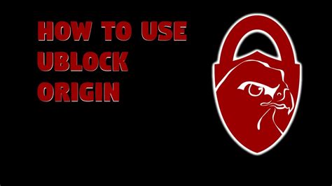 How To Use Ublock Origin Youtube