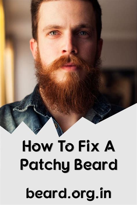 How To Tame A Patchy Beard Patchy Beard Best Beard Styles Beard