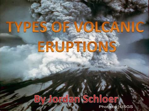 Ppt Types Of Volcanic Eruptions Powerpoint Presentation Free Download Id 2054718