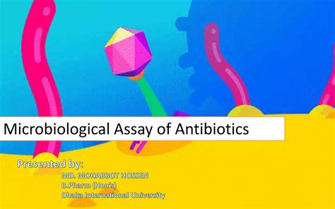 Microbiological Assay Of Antibiotics Ppt