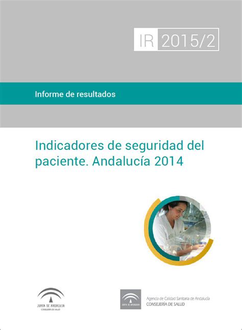 Documento Indicadores De Seguridad Del Paciente Andalucía 2014acsa ⋆