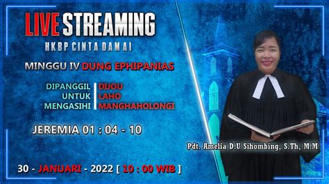 LIVE IBADAH Minggu IV DUNG EPHIPANIAS HKBP Cinta Damai Minggu 30