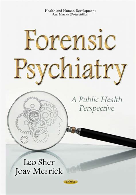 Forensic Psychiatry A Public Health Perspective Nova Science Publishers