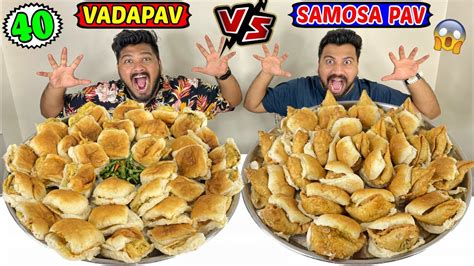 20 Vadapav Vs 20 Samosa Pav Eating Challenge Street Food Challenge