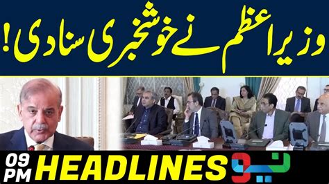 Pm Shehbaz Sharif Gave Good News I 09 Pm News Headlines 04 April