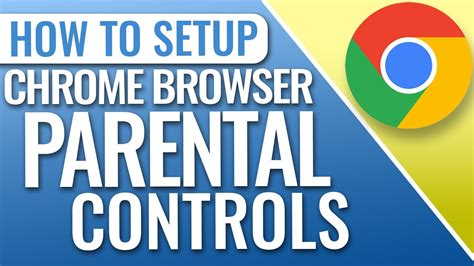 How To Setup Parental Controls On Chrome YouTube