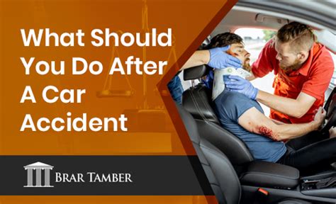 6 Things To Do After A Car Accident Brar Tamber