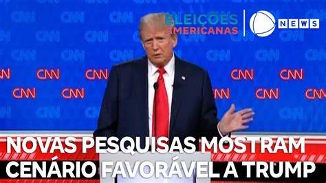 Novas Pesquisas Mostram Cen Rio Favor Vel A Donald Trump Youtube