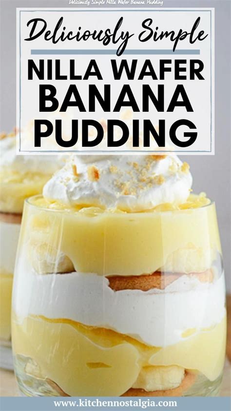 Nilla Wafer Banana Pudding | Kitchen Nostalgia | Recipe in 2024 | Banana pudding, Dessert ...