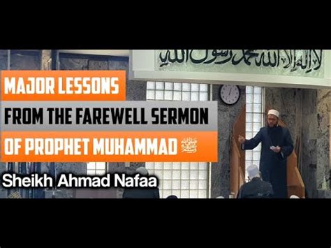 Imam Ahmed Nafaa Khutbah Major Lessons From The Farewell Sermon