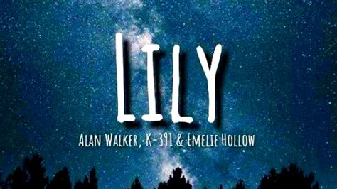 Alan Walker K Emelie Hollow Lily Official Photo Album Youtube