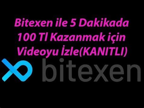 Bitexen Borsası Bedava 100 TL EXEN COİN KAZAN Ödeme Kanıtlı YouTube