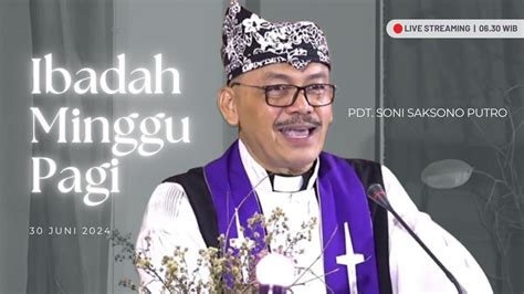 Ibadah Minggu Gkjw Jember Minggu Juni Youtube