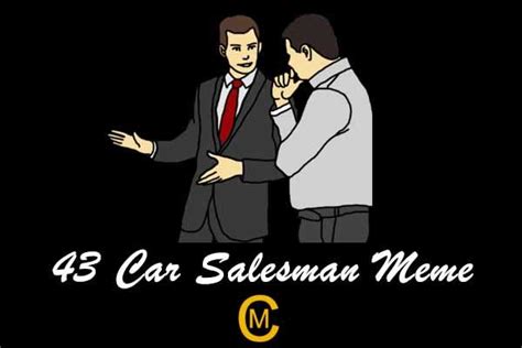 Car Salesman Archives - Meme Central - Best Funny Memes Collections