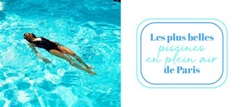 Les Piscines D Couvertes Paris Et En Le De France Le Top Des