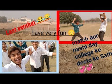 Match Nasta Day Vlog With College Friends Boht Maza Aya Youtube