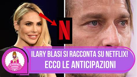 Ilary Blasi Racconta La Sua Verita Su Netflix Ecco Tutte Le