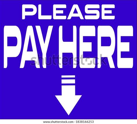 67 Imágenes De Please Pay Here Imágenes Fotos Y Vectores De Stock