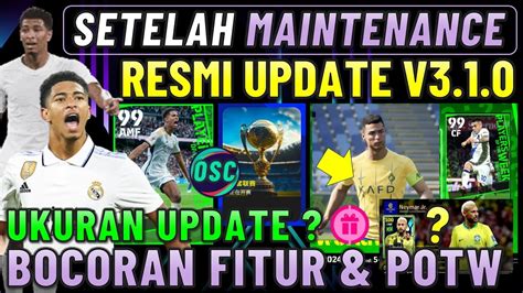 Resmi Update V Ukuran Update Setelah Maintenance Bocoran Fitur