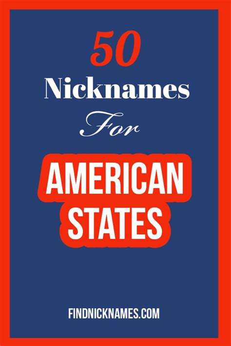 50 American State Nicknames Official And Unofficial — Find Nicknames In 2021 Nicknames