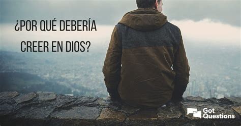 Seg N Las Palabras Sagradas Qu Significa Creer En Dios Oraciones