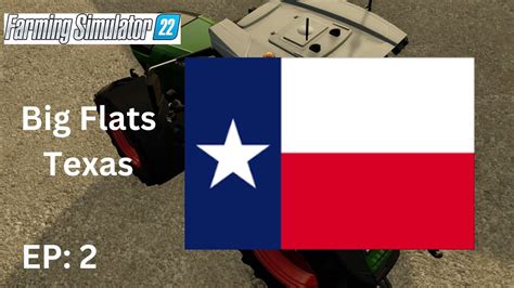 Preparing The Fields For Crops Big Flats Texas Farming Simulator 22