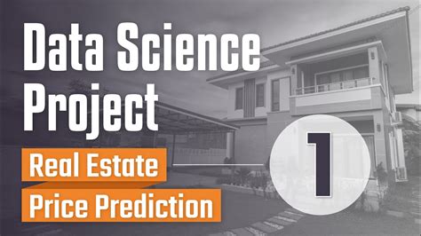 Machine Learning Data Science Project Introduction Real Estate