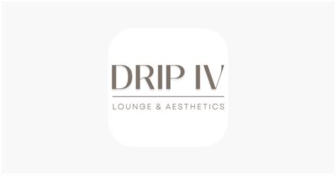 Drip IV Lounge Aesthetics On The App Store