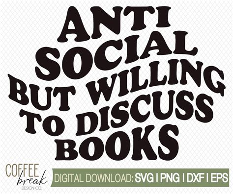 Antisocial Svg Bookish Svg Smut Svg Bookish Png Spicy Book Png Reading