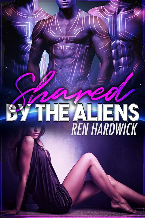 Shared By The Aliens A Reverse Harem Sci Fi Romance Viraxian Mates