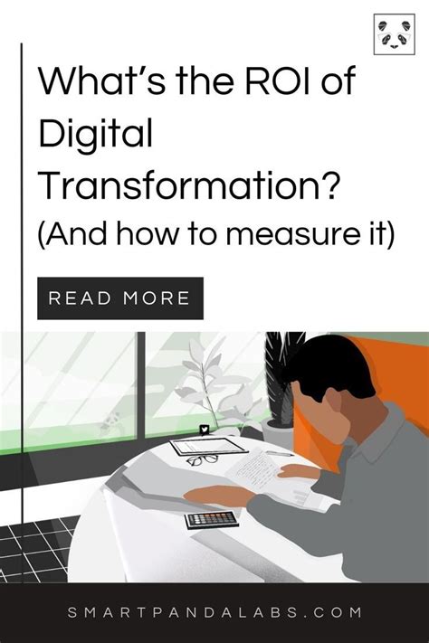 Whats The Roi Of Digital Transformation And How To Measure It