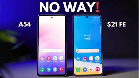 Galaxy A54 Vs Galaxy S21 Fe No Way Did You See This Youtube