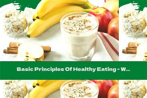 Basic Principles Of Healthy Eating Which Recommendations Are No