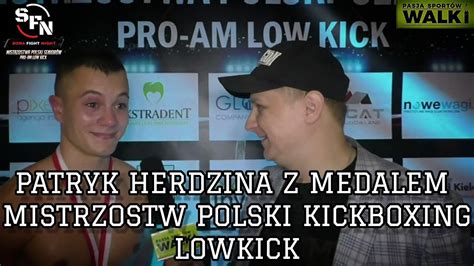 Patryk Herdzina Po Soma Fight Night Przeciwnik Postawi Twarde