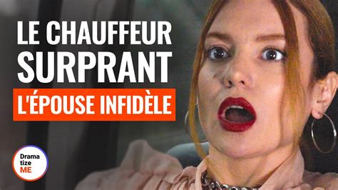 Le Chauffeur A Surpris La Femme De Son Client À Le Tromper Dramatizemefrance Youtube