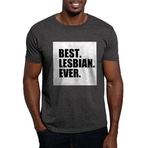 Cafepress Best Lesbian Ever T Shirt 100 Cotton T Shirt 1032447973 Ebay