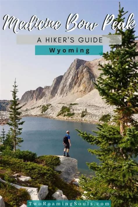 A Hikers Guide To Medicine Bow Peak Wyoming Two Roaming Souls