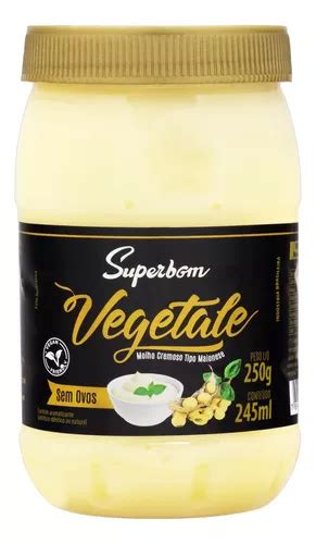 Molho Cremoso Tipo Maionese Superbom Vegetale Pote 250g MercadoLivre