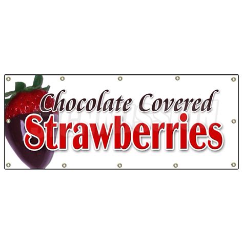 48x120 Chocolate Covered Strawberries Banner Sign Candy Dipped