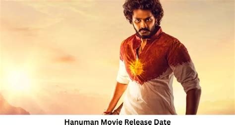 Hanuman Movie Release Date and Time 2023, Countdown, Cast, Trailer, and More! - NewsFinale