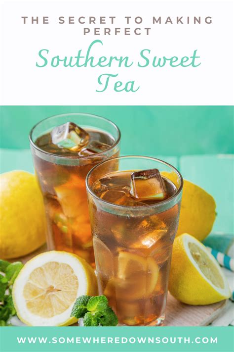 Perfect Southern Sweet Tea Recipe - Somewhere Down South | Recipe ...