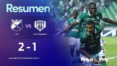 Deportivo Cali Vs Uni N Magdalena Resumen Y Goles Liga Betplay