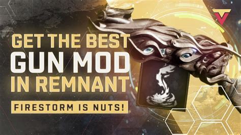 Get The Strongest Weapon Mod In The Game Remnant Firestorm Youtube