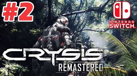 Crysis Remastered Gameplay Nintendo Switch 2 YouTube