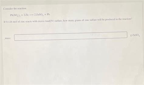 Solved Consider The Reaction Pb So Znso Pb Chegg