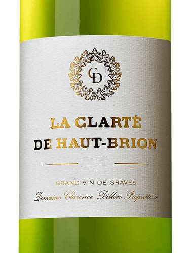 Château Haut Brion La Clarté de Haut Brion Pessac Léognan Blanc Les